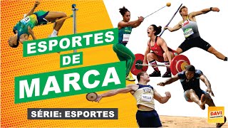 Esportes de Marca - Série Esportes