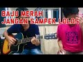 BAJU MERAH LAGU DAYAK COVER