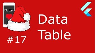 #17 - Flutter Advent - DataTable