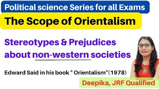 The Scope of Orientalism ||  Edward Said