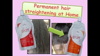 How to do Permanent hair straightening at home| Using Schwarzkopf Professional Glatt Cream|