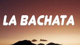 La Bachata - Manuel Turizo | Karol G, Bad Bunny, Shakira (Letra/Lyrics)