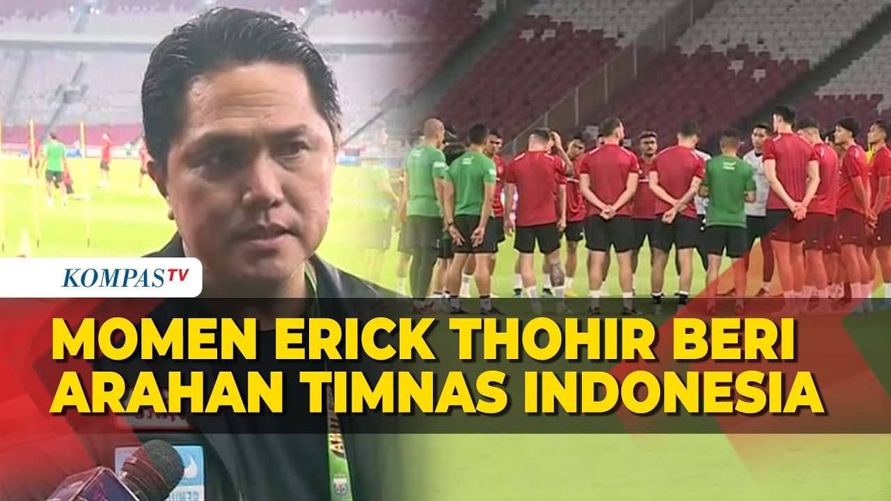 Erick Thohir Beri Arahan Timnas Indonesia Sebelum Latihan Di GBK - YouTube