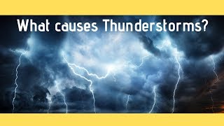 How Thunderstorms Form