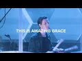 This is Amazing Grace- New Vision Worship