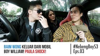 Baim Wong keluar dari mobil Boy William! Paula Shock! - #NebengBoy S3 Eps. 03