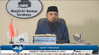 🔴 [Live] Kajian Kitab Aqidah Thahawiyah (16) - Ustadz Dr. Fadlan Fahamsyah, Lc, M.H.I