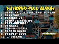 DJ EST CE QUE || DJ HOREG FULL ALBUM DJ FULL NROTOK BAS BLAYER - Adi Fajar