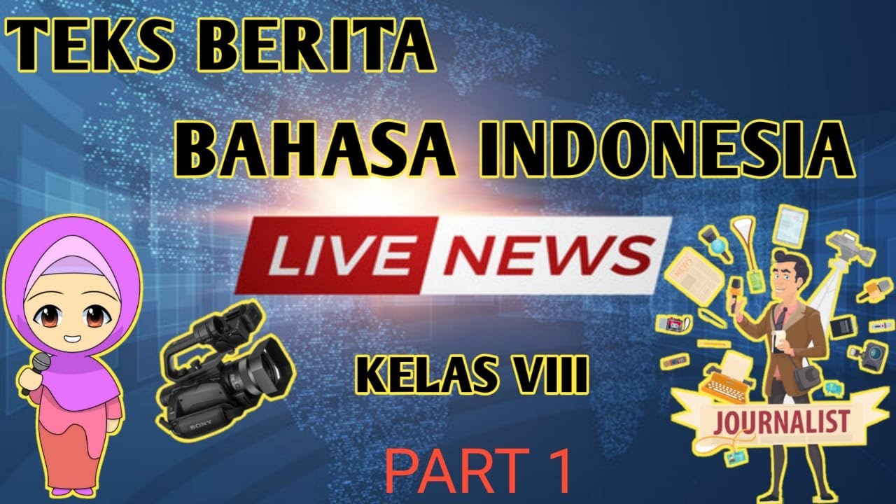 TEKS BERITA | PART 1| BAHASA INDONESIA KELAS 8 | BELAJAR ONLINE - YouTube