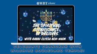 The Spiritual Significance of Dreidels: Rabbi Ben-Naim
