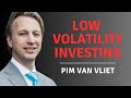 Low Volatility Investing and the Conservative Formula with Pim van Vliet