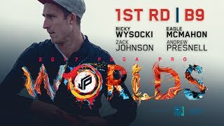 2017 PDGA Pro Worlds | Round 1, Back 9 | Wysocki, McMahon, Johnson, Presnell