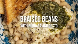 Braised Beans with Burrata and Pesto
