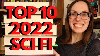 Top 10 Sci Fi Books PUBLISHED in 2022 | #bestbooks #top10books