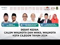 DEBAT KEDUA CALON WALIKOTA DAN WAKIL WALIKOTA CILEGON TAHUN 2024