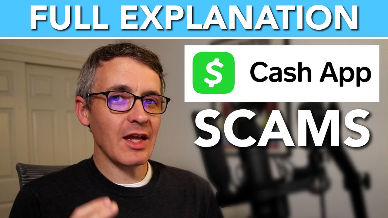 Cash App Scams, Explained (Tips, Common Scams, And How To Get Help ...