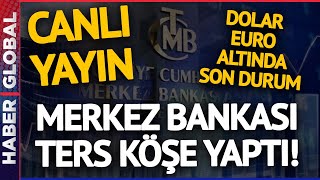 CANLI I Merkez Bankası Faiz Kararını Açıkladı! İşte Dolar Euro ve Altında Son Durum...