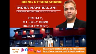 Indramani Baluni Bacaba London     उत्तराखंड के  बेटे इंद्रमणि बलूनी लाइव #beingUttarakhandi