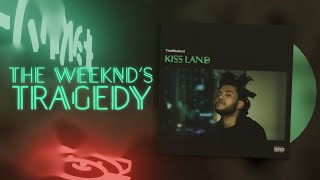 Kiss Land: The Weeknd's Tragedy