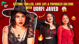 Uorfi Javed on Getting Trolled, Love Life \u0026 Paparazzi Culture | NEWME Podcast