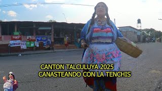 TALCUALUYA, CANASTEANDO CON LA TENCHIS