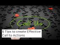 6 Tips to create Effective Call to Actions