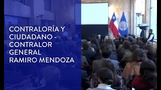 Contraloría y Ciudadano - Contralor General Ramiro Mendoza