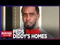 Feds RAID Sean 'Diddy' Combs’ LA, Miami Homes; ALLEGATIONS Of SEX Trafficking Emerge