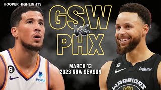 Golden State Warriors vs Phoenix Suns Full Game Highlights | Mar 13 | 2023 NBA Season