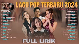 Lagu POP Indonesia Terbaru 2024 (LIRIK) - Spotify Top Hits Indonesia - Lagu Tiktok Viral 2024