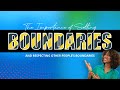 How to Set Healthy Boundaries & Respect Other People's Boundaries