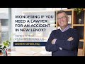 Wondering If You Need a Lawyer for an Accident in New Lenox? (30)