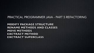 Tutorial: Practical Programmer Java (IntelliJ IDEA) - Part 5. Refactoring