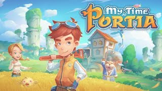 My Time at Portia Mobile Platform Gameplay Farming+Marriage 波西亚时光手游试玩支援中文版