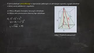 Z graniastosłupa prawidłowego o wymiarach podanych na poniższym rysunku w cięto ostrosłup o takiej