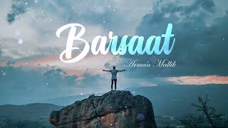 Armaan Malik - Barsaat lofi song | Slowed+Reverv+Bass | odia hart beat