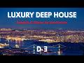 Deep Luxury | Smooth & Classy Deep House Session ' by Gentleman [Vol.2]