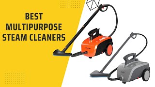Best Multipurpose Steam Cleaners In 2024 || Top Multipurpose Steam Cleaners Review