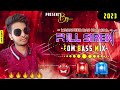 🔥Dillbar Dillbar Music = Full Siran Mix 🚨= Dj Mahaveer Karahal  #edmmusic #competitionsong #bass