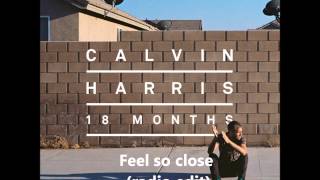 Calvin Harris feel so close