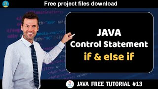 Java tutorial #13 | control statement - if & else if | Java course for beginners