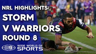 NRL Highlights: Melbourne Storm v Warriors - Round 8