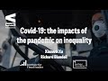 Covid-19: the impacts of the pandemic on inequality