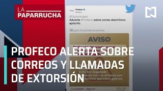 Profeco alerta sobre correos y llamadas de extorsión, en la paparrucha del día - Punto y Contrapunto