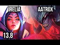 IRELIA vs AATROX (TOP) | 7 solo kills, 300+ games | KR Master | 13.8