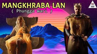 Audio Phungga Wari || MANGKHRABA LAN