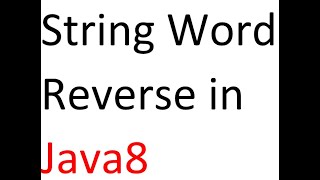 String Word Reverse in Java8