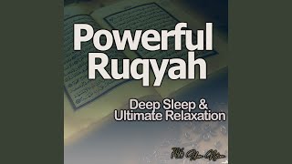 Powerful Ruqyah for Deep Sleep & Ultimate Relaxation