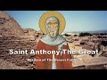 Wisdom of The Desert Fathers // Episode 1: Saint Anthony The Great