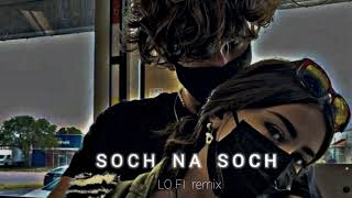 Soch Na Sake(Slowed+Reverb) | AIRLIFT | Akshay Kumar, Nimrat Kaur | Arijit Singh || Musiclover